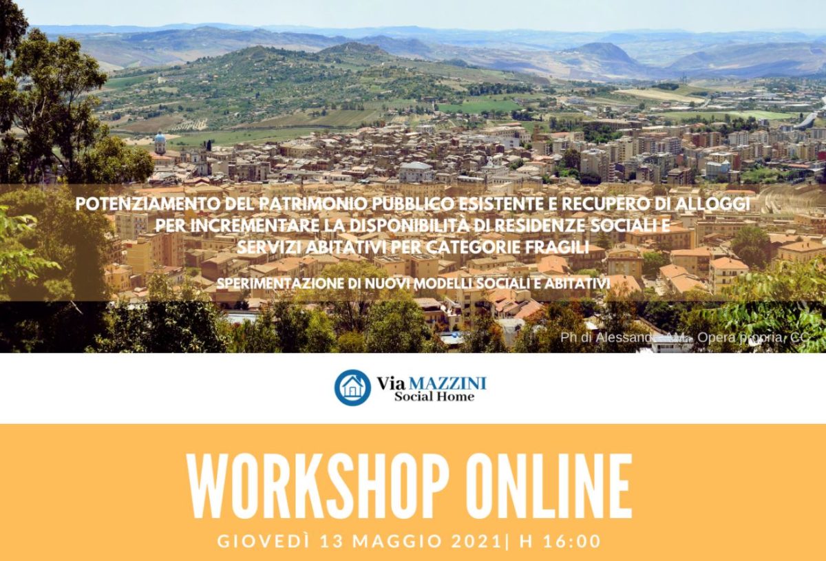 Workshop on line il 13 maggio per fare il punto sul progetto “Via Mazzini Social Home”